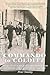 Commando to Colditz: Micky Burn's Journey to the Far Side of Tears - The Raid on St Nazaire.. Peter Stanley