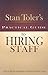 Stan Toler's Practical Guide to Hiring Staff