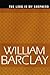 The Lord Is My Shepherd by William Barclay The Lord Is My Shepherd by William Barclay