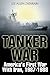 Tanker War: America’s First Conflict with Iran, 1987–88