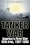 Tanker War: Ameri...