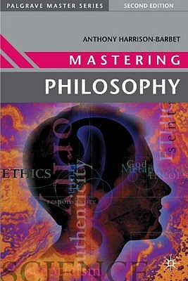 Mastering Philosophy (Macmillan Master Series, 19)