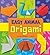 Easy Animal Origami (First Facts: Easy Origami)