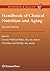 Handbook of Clinical Nutrition and Aging (Nutrition and Health)
