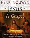 Jesus: A Gospel