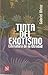 Tinta del exotismo: Literatura de la otredad