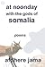 At Noonday With the Gods of Somalia by Afdhere Jama