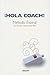 Hola Coach! (Spanish Edition)