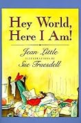 Hey World, Here I Am!: Outspoken Poems About Life, Love, and Being Yourself for Kids (Ages 8-12)