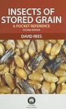 Insects of Stored Grain: A Pocket Reference