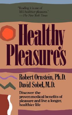 Healthy Pleasures (Paperback)