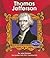 Thomas Jefferson (First Biographies)