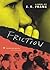 Friction