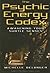 The Psychic Energy Codex: A...