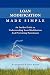 Loan Modification Made Simple by Thomas Powell