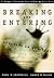 Breaking and Entering by Paul F. Cromwell