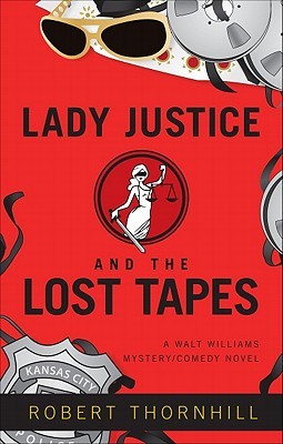 Lady Justice And The Lost Tapes (Paperback)