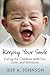 Keeping Your Smile by Jeff A. Johnson