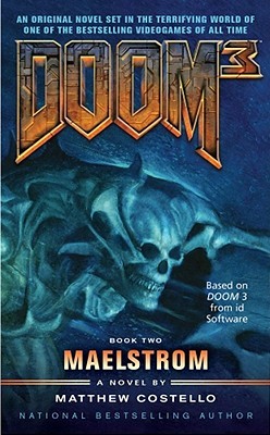 Doom 3: Maelstrom (Mass Market Paperback)