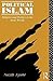 Political Islam: Religion a...