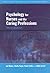 Psychology for Nurses and t...