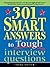 301 Smart Answers to Tough ...