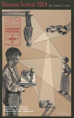 Humana Festival 2004: The Complete Plays (Contemporary Playwrights Series)