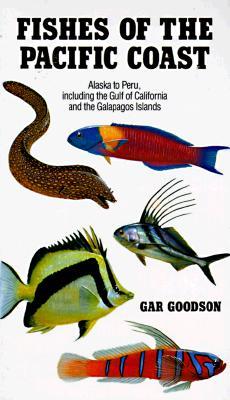 Fishes of the Pacific Coast: From Alaska to Peru (Paperback)