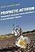 Prophetic Activism: Progressive Religious Justice Movements in Contemporary America (Religion and Social Transformation, 2)