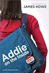 Addie on the Inside by James    Howe