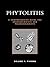 Phytoliths by Dolores R. Piperno