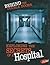 Behind the Double Doors:: Exploring the Secrets of a Hospital (Blazers: Hidden Worlds)