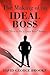 The Making of an Ideal Boss (How to Be a Great Boss)