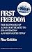 First Freedom: The Responses of Alabama's Blacks to Emancipation and Reconstruction (Contributions in American History)