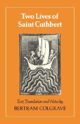 Two Lives of Saint Cuthbert (Paperback)