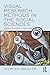 Visual Research Methods in the Social Sciences by Stephen Spencer