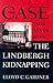 The Case That Never Dies by Lloyd C. Gardner