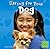 Caring for Your Dog (First Facts, Positively Pets)