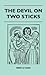 The Devil On Two Sticks