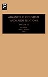 Advances in Industrial &Labor Relations, Volume 15 Advances in Industrial &Labor Relations, Volume 15