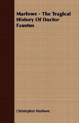 The Tragical History of Doctor Faustus