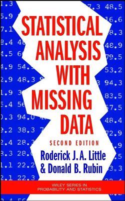 Statistical Analysis with Missing Data (Wiley Series in Probability and Statistics)