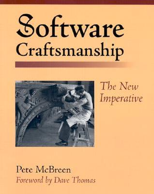 Software Craftsmanship: The New Imperative