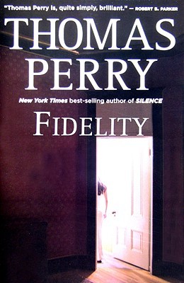 Fidelity By Thomas Perry