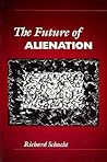The Future of Alienation