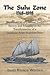 The Sulu Zone: The Dynamics of External Trade, Slavery and Ethnicity in the Transformation of a Southeast Asian Maritime State, 1768-1898