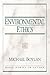 Environmental Ethics