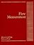Flow Measurement by Béla G. Lipták Flow Measurement by Béla G. Lipták