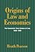 Origins of Law and Economics by Heath Pearson