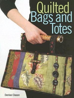 Quilted Bags and Totes (Paperback)